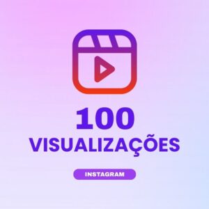 100 visualizações Instagram para aumentar alcance e engajamento nos conteúdos