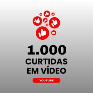 1000 curtidas YouTube para aumentar engajamento nos vídeos