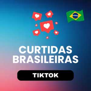 Curtidas Brasileiras TikTok
