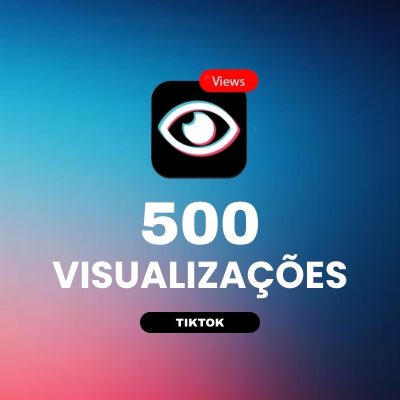 500 visualizações TikTok para aumentar alcance e engajamento nos vídeos